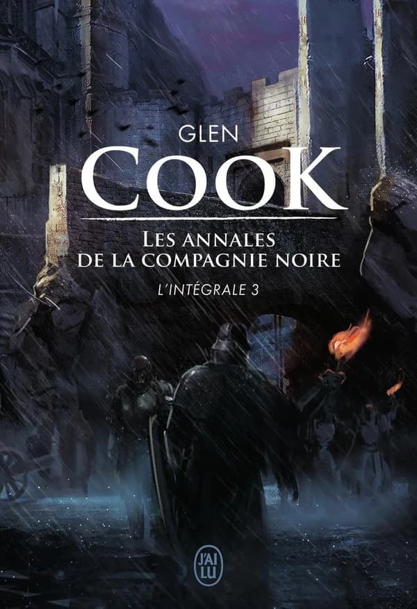 Les annales de la Compagnie noire : l'intégrale. 3