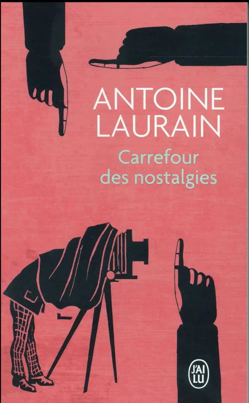 Carrefour des nostalgies : roman