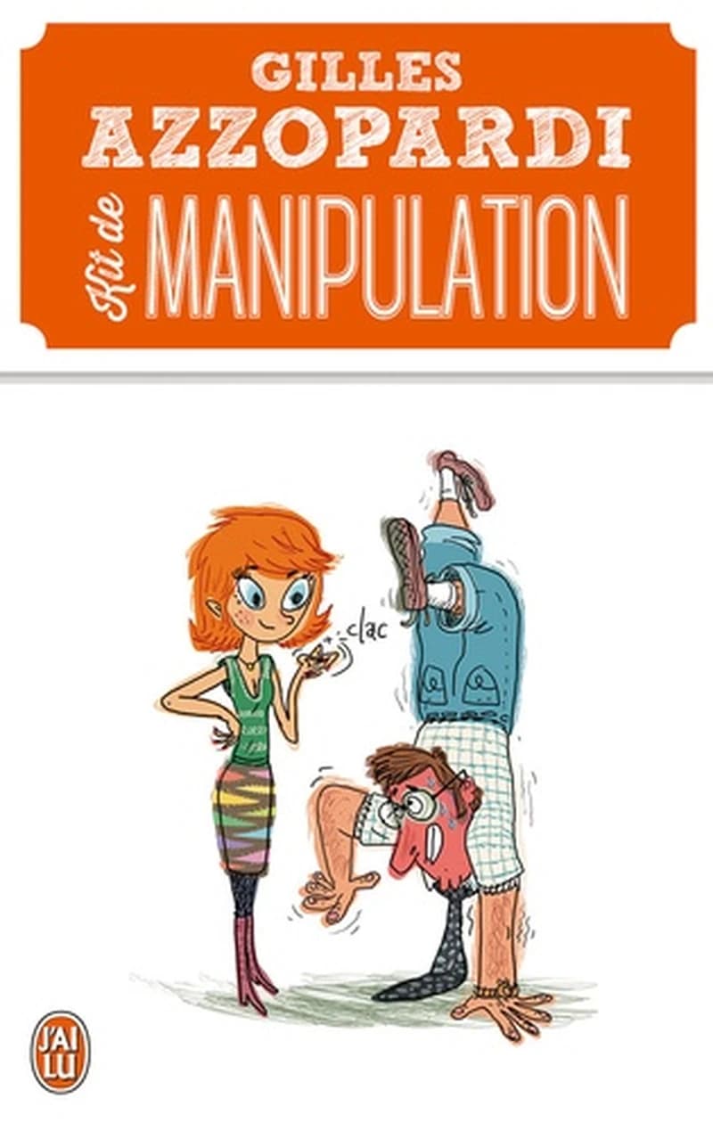 Kit de manipulation : pour obtenir (presque) tout ce que vous voulez !