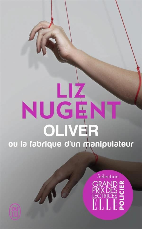 Oliver ou La fabrique d'un manipulateur