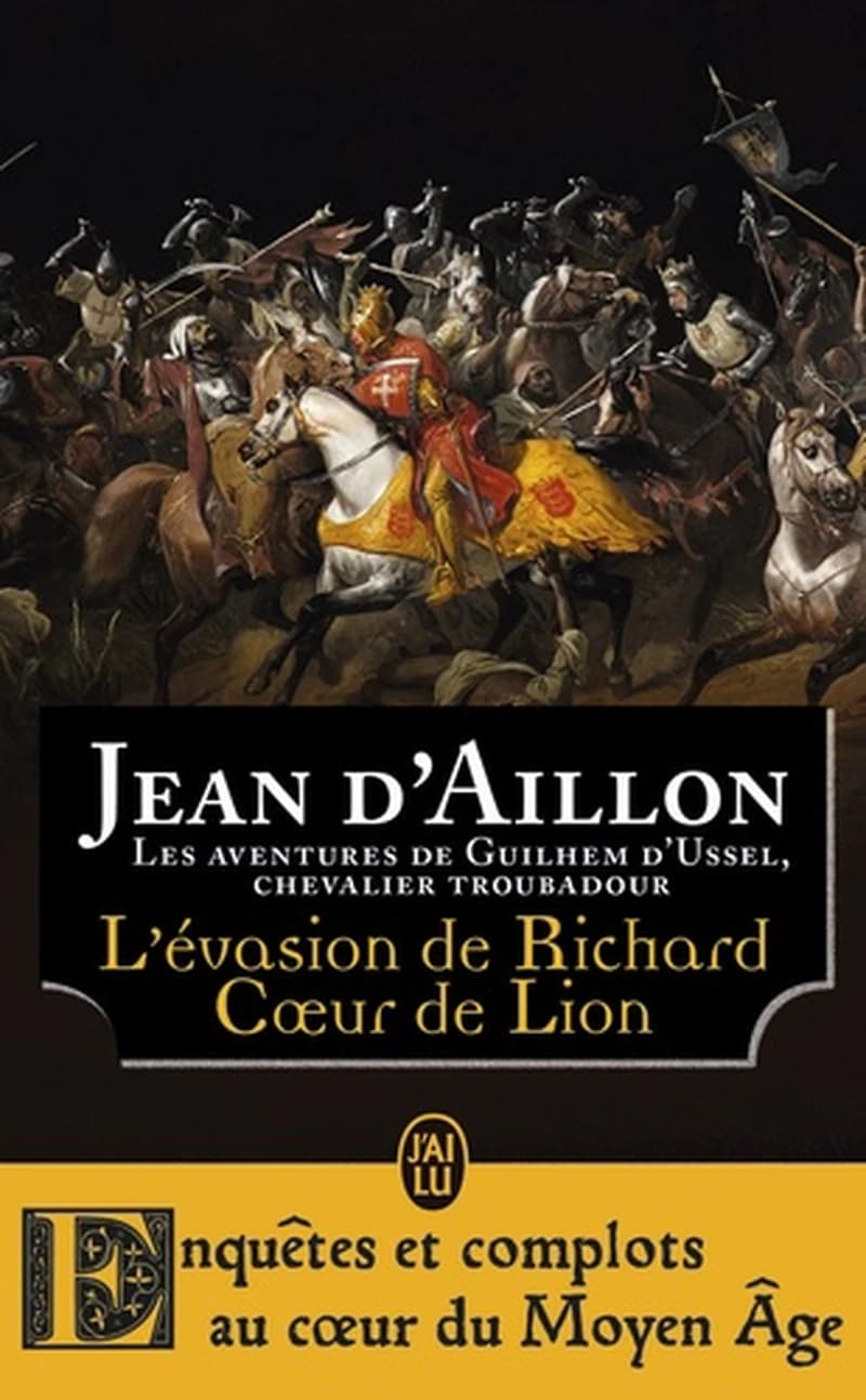 L'évasion de Richard Coeur de Lion : et autres aventures