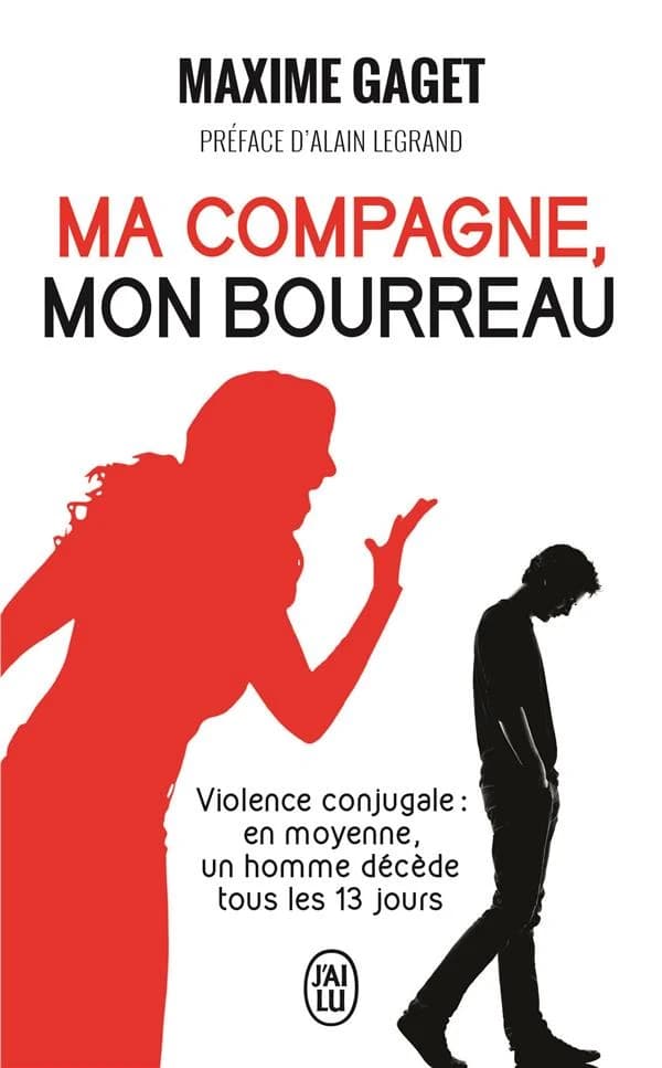 Ma compagne, mon bourreau : témoignage