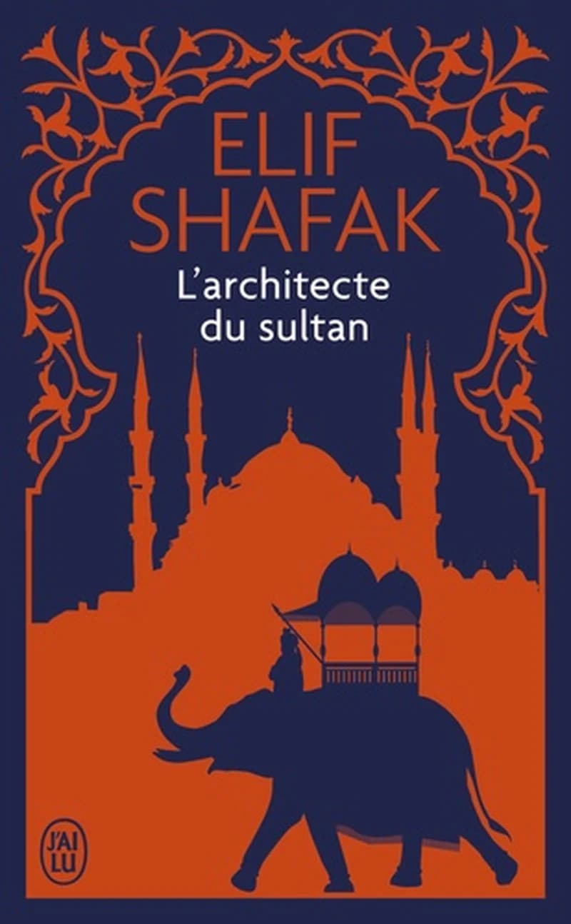 L'architecte du sultan : roman