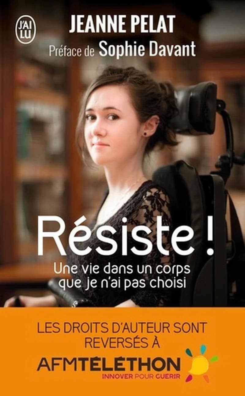 Résiste ! : une vie dans un corps que je n'ai pas choisi