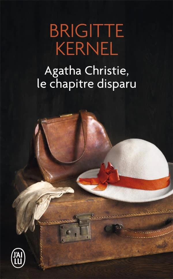 Agatha Christie, le chapitre disparu : roman