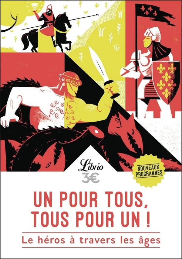 Un pour tous, tous pour un ! : le héros à travers les âges
