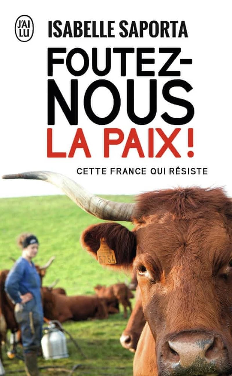 Foutez-nous la paix ! : document