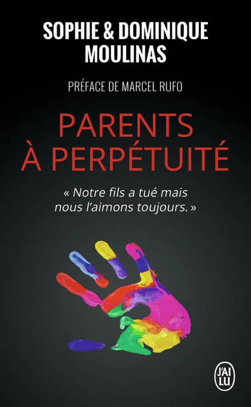 Parents à perpétuité : témoignage