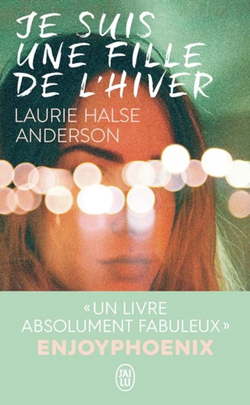 Je suis une fille de l'hiver : roman