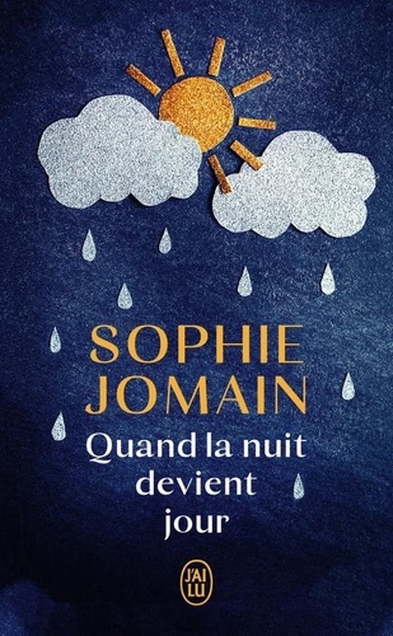 Quand la nuit devient jour : roman