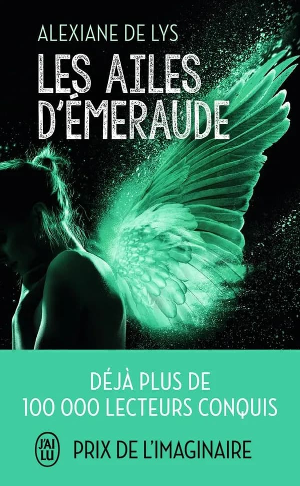 Les ailes d'émeraude (Nouvelle éd.) Alexiane de Lys