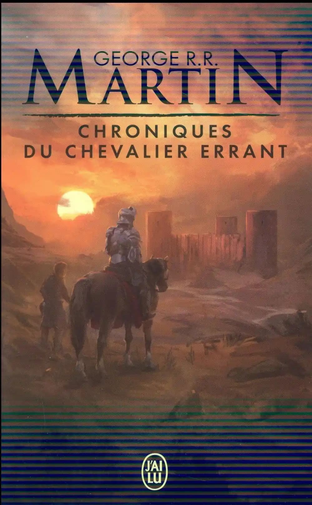 Chroniques du chevalier errant : Trois histoires du Trône de Fer
