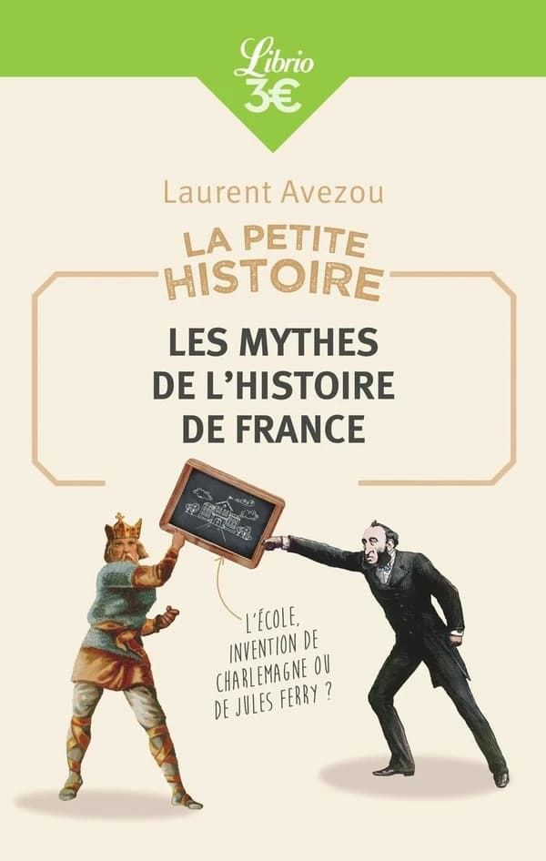 Les mythes de l'histoire de France