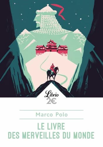 Le livre des merveilles du monde ([Nouvelle éd.]) Marco Polo ; nouvelle traduction de Jean-François Kosta-Théfaine