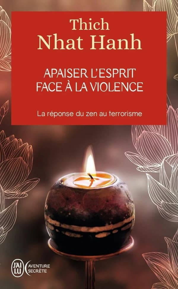 Apaiser l'esprit face à la violence : la réponse zen au terrorisme