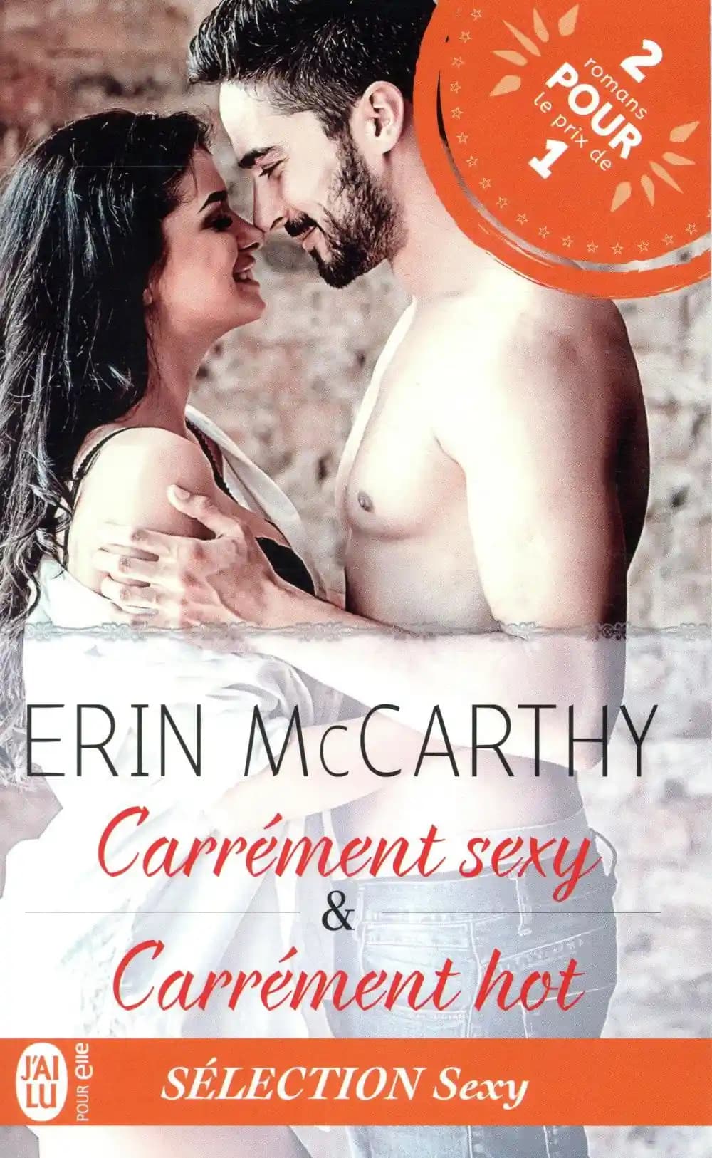 Carrément sexy ; & Carrément hot