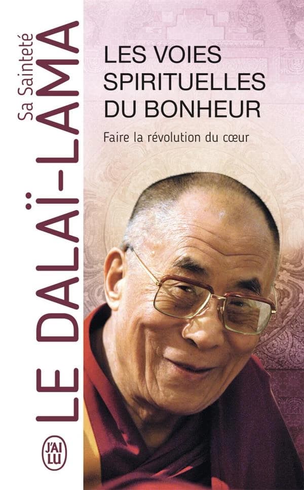 Les voies spirituelles du bonheur