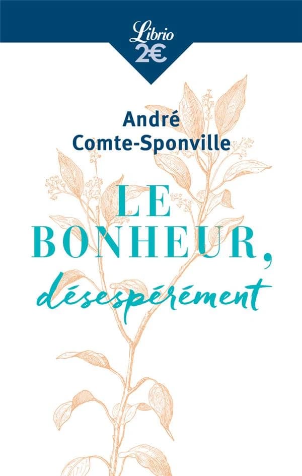Le bonheur désespérément