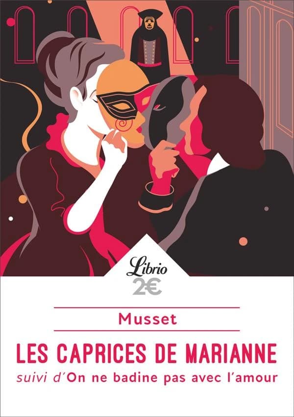 Les caprices de Marianne : suivi de On ne badine pas avec l'amour