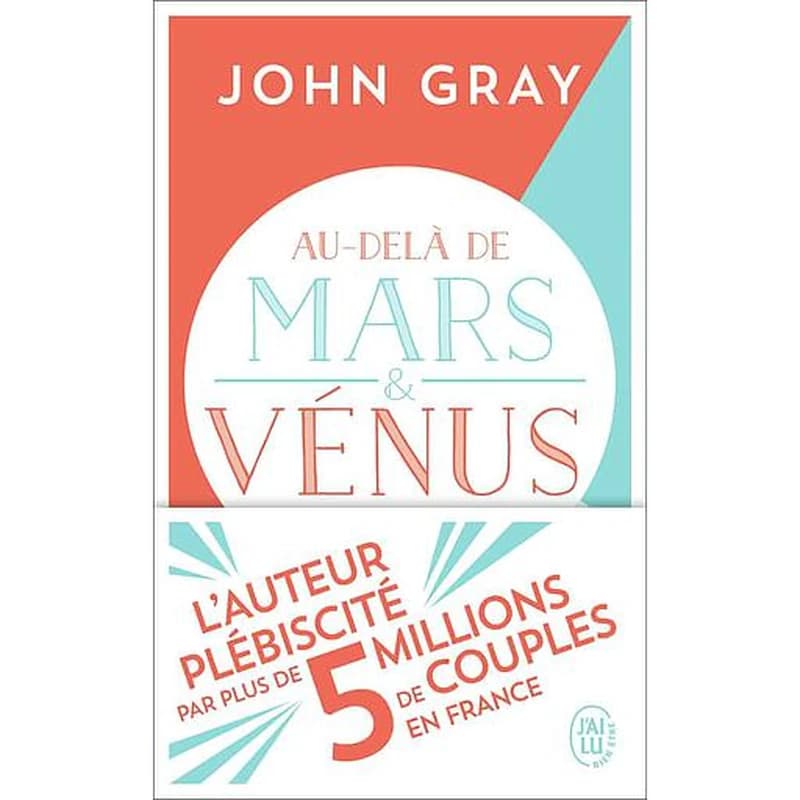 Au-delà de Mars et Vénus - Passer à un amour supérieur
