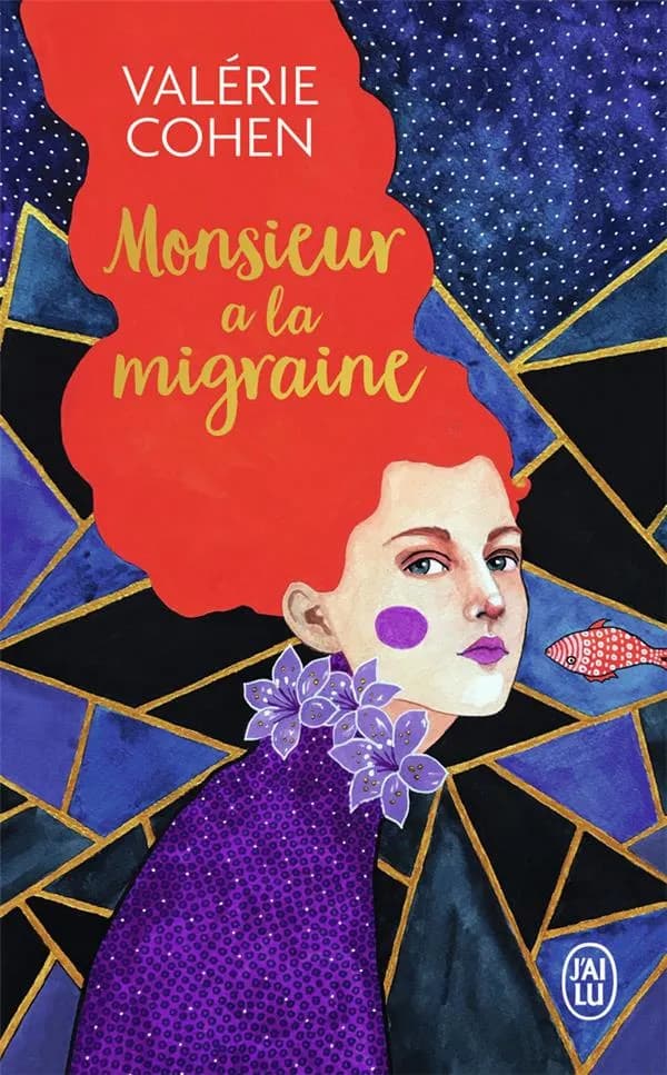 Monsieur a la migraine : roman