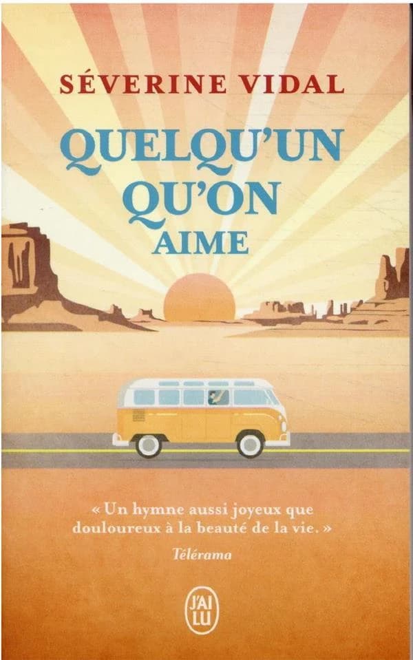 Quelqu'un qu'on aime : roman