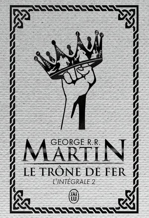 Le trône de fer : l'intégrale. 2