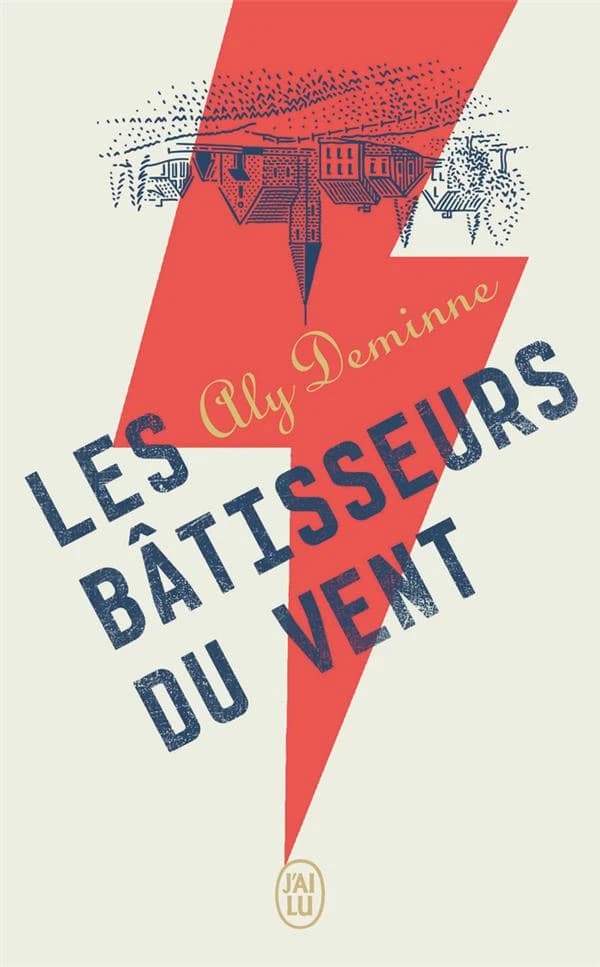 Les bâtisseurs du vent : roman