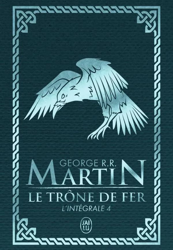 Le trône de fer : l'intégrale. 4