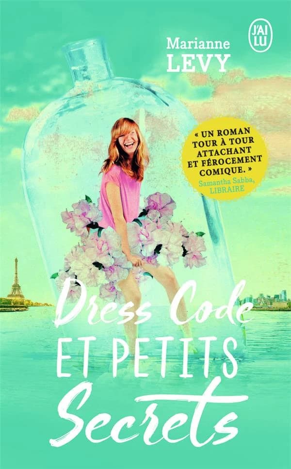 Dress code et petits secrets : roman