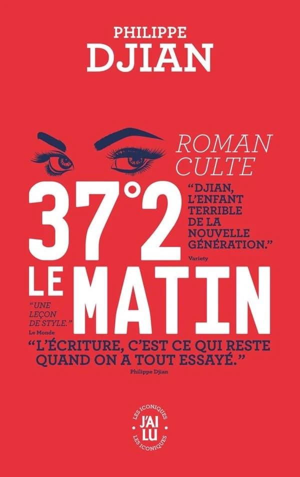 37° 2 le matin : roman