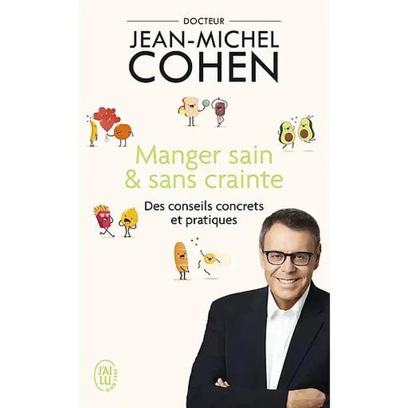 Manger sain et sans crainte : des conseils concrets et pratiques