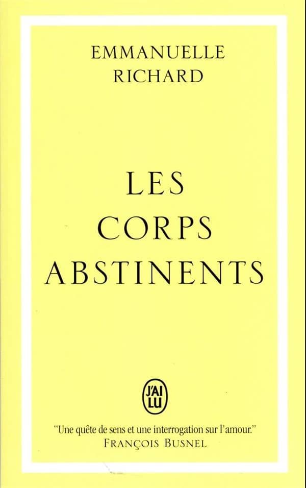Les corps abstinents