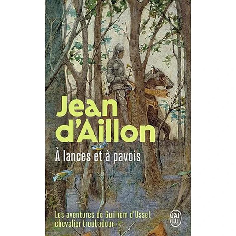 À lances et à pavois : roman