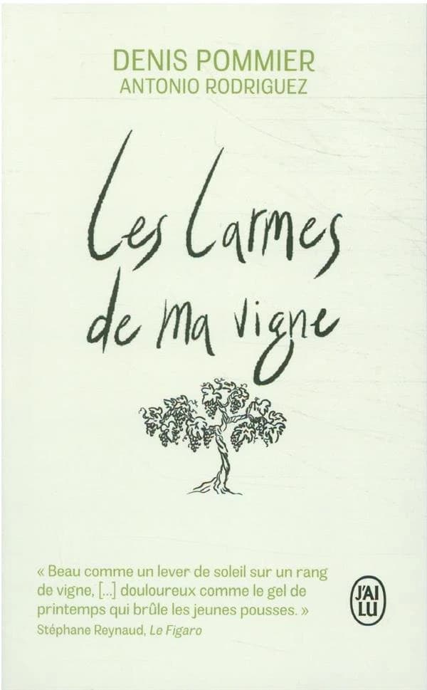 Les larmes de ma vigne