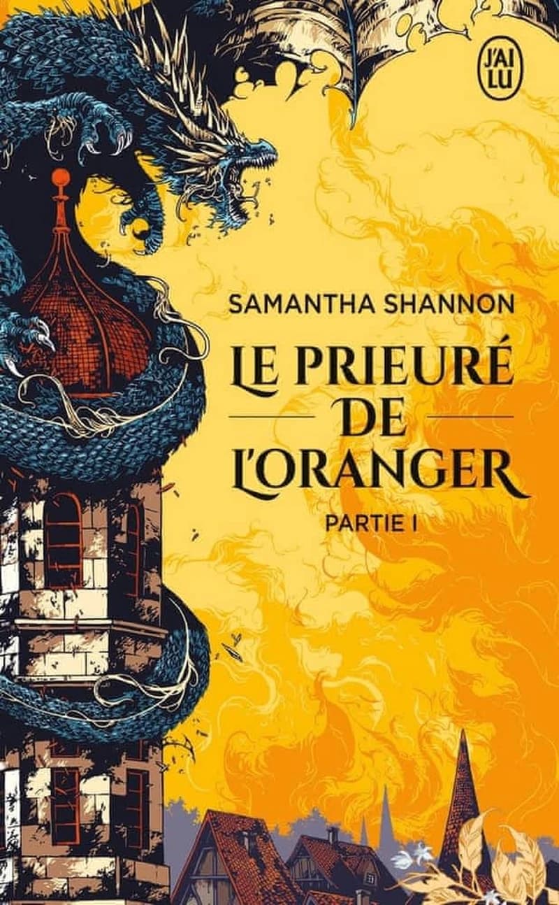 Le prieuré de l'oranger Première partie