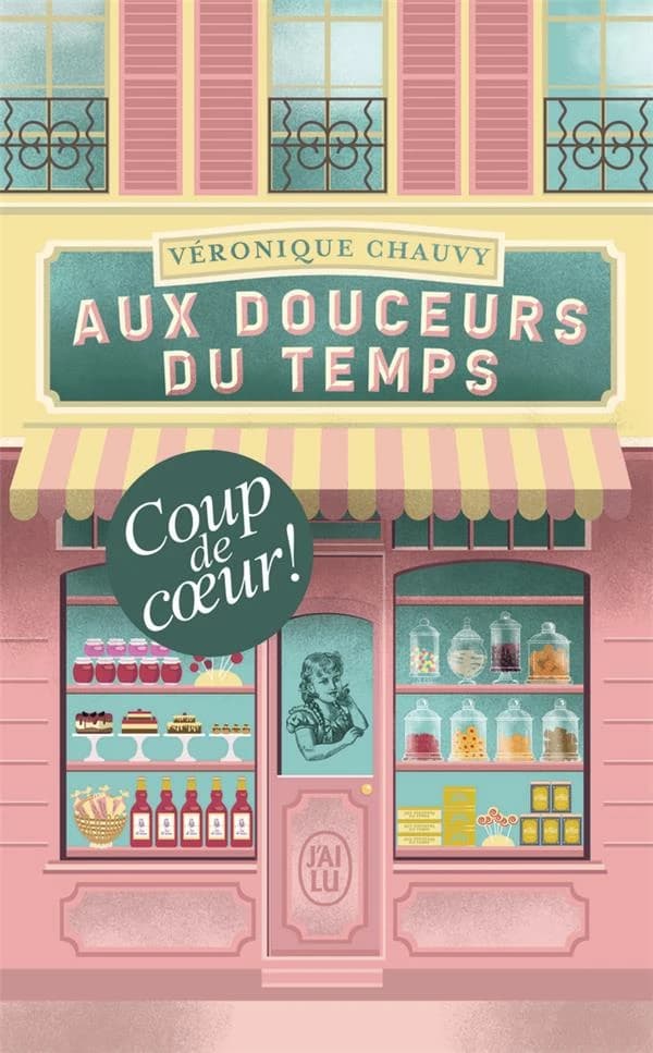 Aux douceurs du temps : roman
