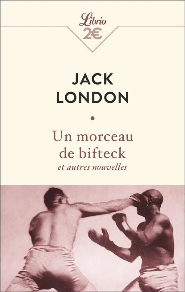 Un morceau de bifteck : et autres nouvelles