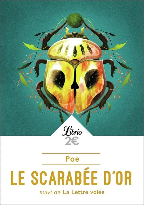 Le scarabée d'or ; suivi de La lettre volée