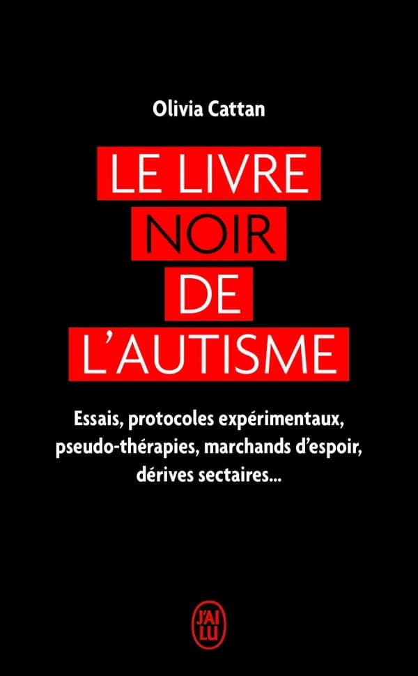Le livre noir de l'autisme