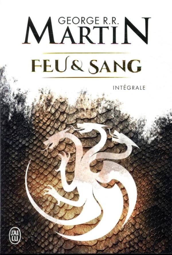 Feu et sang : intégrale