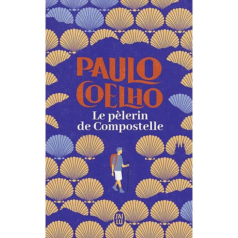 Le pèlerin de Compostelle (Éd. enrichie) Paulo Coelho ; traduit du portugais (Brésil) par Françoise Marchand-Sauvagnargues