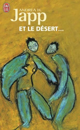 Et le désert