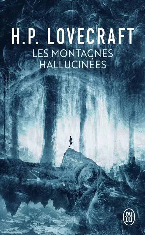 Les montagnes hallucinees