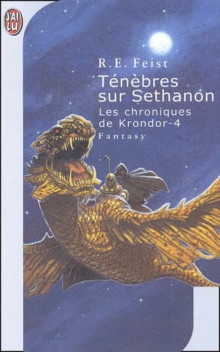 Ténèbres sur Sethanon : Les Chroniques de Krondor - 4