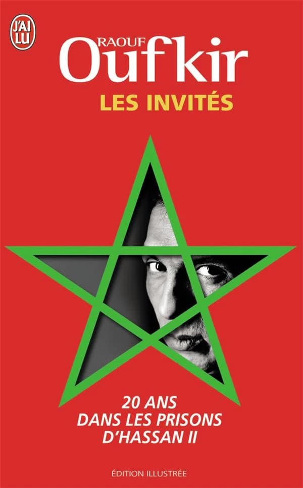 Les invités : vingt ans dans les prisons du roi Hassan II