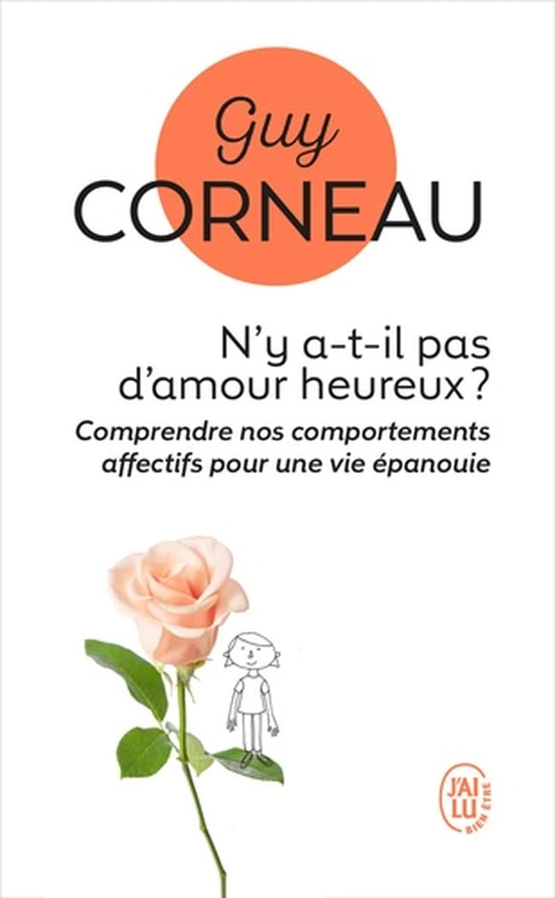 N'y a-t-il pas d'amour heureux ? : Comment les liens père-fille et mère-fils conditionnent nos amours