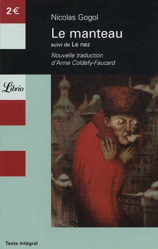 Le manteau ; suivi de Le nez