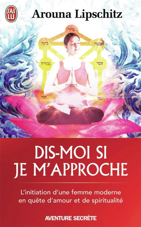 Dis-moi si je m'approche : initiation d'une femme moderne