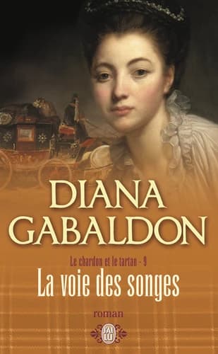 Le Chardon et le Tartan Tome 9 La voie des songes